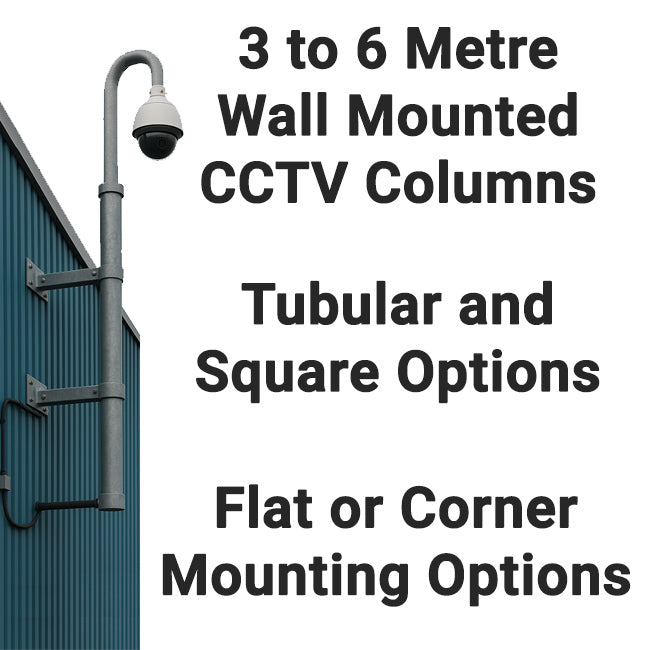 Wall mounted CCTV column on industrial building with dome security camera at top, dual fixing plates, tubular steel post, suitable for flat or corner mounting, 3 to 6 metre height options available.